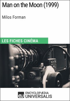 Man on the Moon de Milos Forman (eBook, ePUB) - Encyclopaedia Universalis