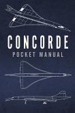 Concorde Pocket Manual (eBook, ePUB) Concorde Pocket Manual (eBook, ePUB)