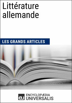 Littérature allemande (eBook, ePUB) - Encyclopaedia Universalis; Les Grands Articles