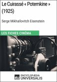 Le Cuirassé « Potemkine » de Serge Mikhaïlovitch Eisenstein (eBook, ePUB)