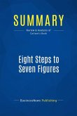 Summary: Eight Steps to Seven Figures (eBook, ePUB)