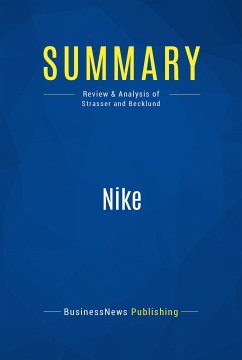 Summary: Nike (eBook, ePUB) - BusinessNews Publishing