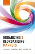Organizing and Reorganizing Markets... - Bild 1