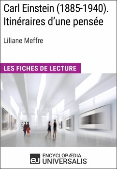 Carl Einstein (1885-1940). Itinéraires d'une pensée de Liliane Meffre (eBook, ePUB) - Encyclopaedia Universalis