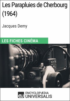 Les Parapluies de Cherbourg de Jacques Demy (eBook, ePUB) - Encyclopaedia Universalis