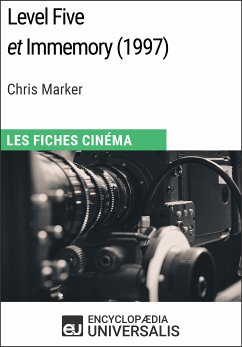 Level Five et Immemory de Chris Marker (eBook, ePUB) - Universalis, Encyclopaedia