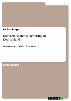 Die Vorratsdatenspeicherung in Deutschland (eBook, ePUB)