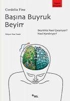Basina Buyruk Beyin - Fine, Cordelia