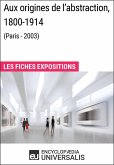 Aux origines de l'abstraction, 1800-1914 (Paris - 2003) (eBook, ePUB)
