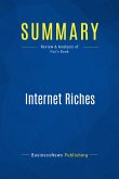 Summary: Internet Riches (eBook, ePUB)