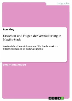 Ursachen und Folgen der Verstädterung in Mexiko-Stadt (eBook, ePUB) - Klug, Ron