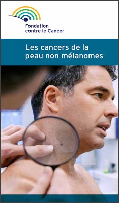 Les cancers de la peau non mélanomes (eBook, ePUB) - contre le cancer, Fondation