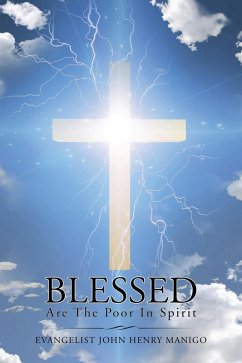 Blessed Are the Poor in Spirit (eBook, ePUB) Blessed Are the Poor in Spirit (eBook, ePUB)