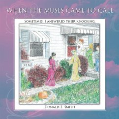When the Muses Came to Call (eBook, ePUB)