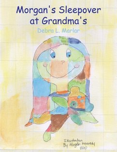 Morgan's Sleepover at Grandma's (eBook, ePUB) Morgan's Sleepover at Grandma's (eBook, ePUB)