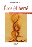 Éros et liberté (eBook, ePUB)