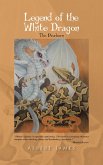 Legend of the White Dragon (eBook, ePUB)