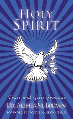 Holy Spirit: Fruit and Gifts Seminar (eBook, ePUB)