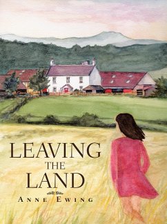 Leaving the Land (eBook, ePUB)
