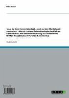 'dass Du Dein Herz entzündest ... und nur den Mantel weit ausbreitest' - Martin Luthers Gebetstheologie des Kleinen Katechismus, mit besonderem Bezug zur Vorrede des Dritten Hauptstücks im Großen Katechismus (eBook, ePUB)