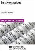 Le style classique de Charles Rosen (Les Fiches de Lecture d'Universalis) (eBook, ePUB)