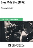 Eyes Wide Shut de Stanley Kubrick (eBook, ePUB)