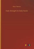 Daily Strength for Daily Needs Daily Strength for Daily Needs
