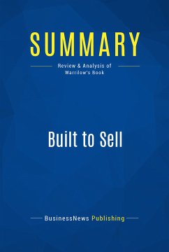 Summary: Built to Sell (eBook, ePUB) - BusinessNews Publishing