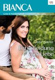 Entscheidung aus Liebe (eBook, ePUB)