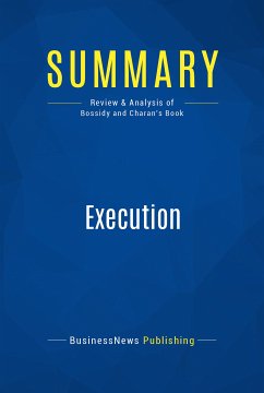 Summary: Execution (eBook, ePUB) - BusinessNews Publishing