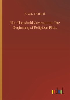 The Threshold Covenant or The Beginning of Religious Rites