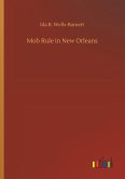 Mob Rule in New Orleans