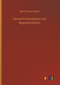 Deutsche Charaktere und Begenbenheiten