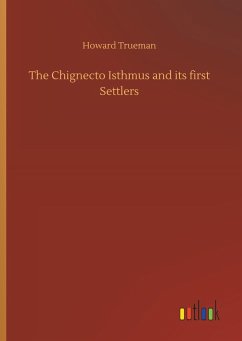 The Chignecto Isthmus and its first Settlers