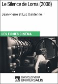 Le Silence de Lorna de Jean-Pierre et Luc Dardenne (eBook, ePUB)