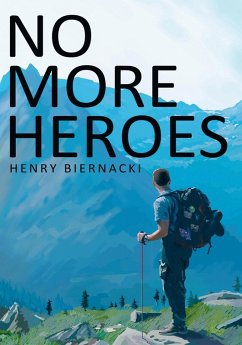 No More Heroes (eBook, ePUB) - Biernacki, Henry