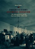 Progressivism's Aesthetic Education