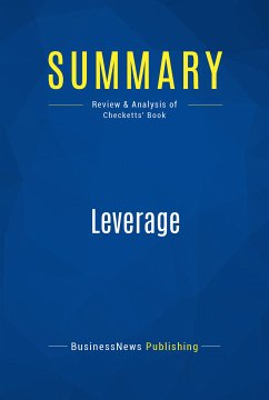 Summary: Leverage (eBook, ePUB) - BusinessNews Publishing