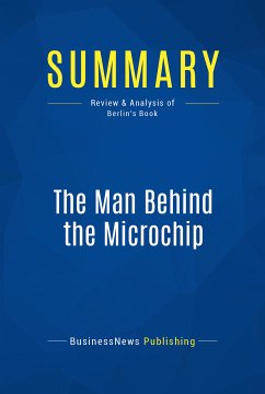 Summary: The Man Behind the Microchip (eBook, ePUB) - BusinessNews Publishing