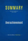 Summary: Overachievement (eBook, ePUB)