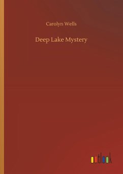 Deep Lake Mystery - Wells, Carolyn