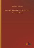 The Great Speeches and Orations of Daniel Webster