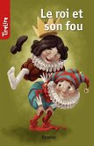 Le roi et son fou (eBook, ePUB)