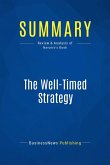 Summary: The Well-Timed Strategy (eBook, ePUB)