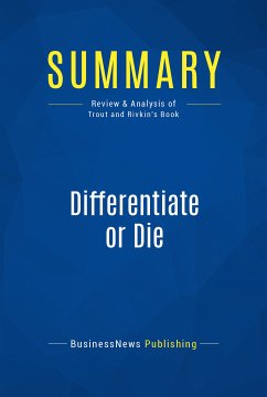 Summary: Differentiate or Die (eBook, ePUB) - Businessnews Publishing
