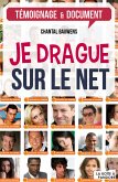 Je drague sur le net (eBook, ePUB)