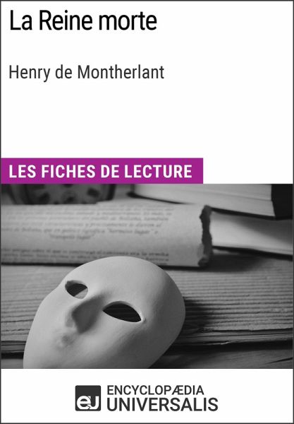 La Reine morte de Henry de Montherlant (eBook, ePUB)