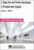 L'Âge d'or de l'Inde classique. L'Empire des Gupta (Paris - 2007) (eBook, ePUB)