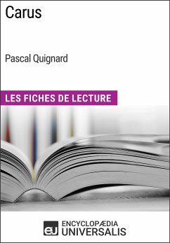 Carus de Pascal Quignard (eBook, ePUB) - Encyclopaedia Universalis