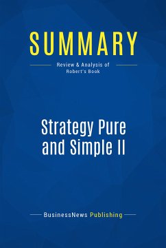 Summary: Strategy Pure and Simple II (eBook, ePUB) - BusinessNews Publishing